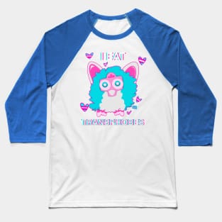 Furby Eats Transphobes! Baseball T-Shirt